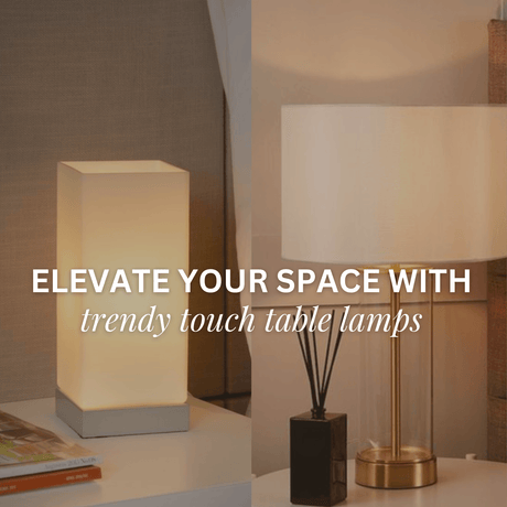 Tap into Style: Elevate Your Space with Trendy Touch Lamps - Comet Lighting Ltd.